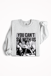 Chandail crewneck ''You Can't Sit With Us'' -- La Penderie du Paradis ?