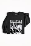 Chandail crewneck ''You Can't Sit With Us'' -- La Penderie du Paradis ?